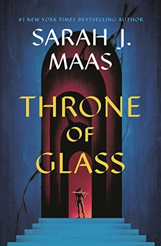 Throne of Glass (2023, Bloomsbury Publishing USA, Bloomsbury Publishing)