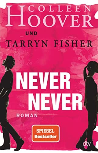 Never Never (Paperback, 2018, DTV Deutscher Taschenbuch)