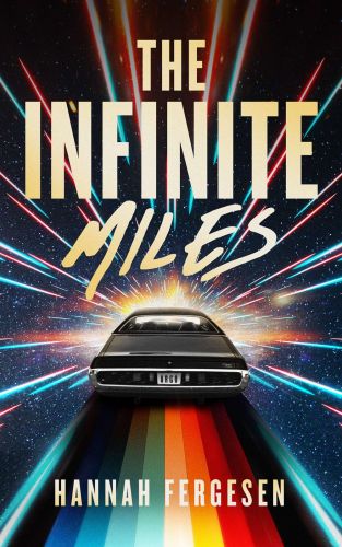 The Infinite Miles (2023, Blackstone Publishing)