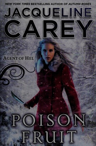 Poison Fruit: Agent of Hel (2014, Roc Hardcover, Ace)