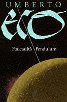Umberto Eco: Foucault's Pendulum (Spanish language, 1990, Picador)