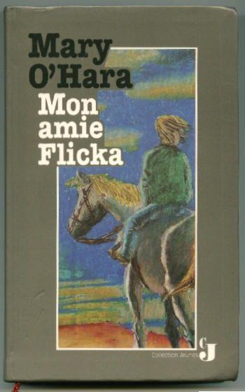 Mon amie Flicka (French language, 1994, France Loisirs)