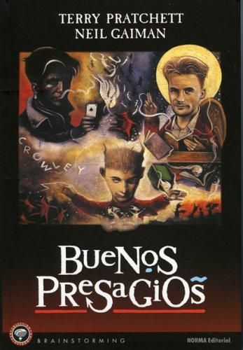 Buenos Presagios: las buenas y ajustadas profecias de Agnes La Chalada / Good Omens (Paperback, Spanish language, 2005, Public Square Books, UNKNO)