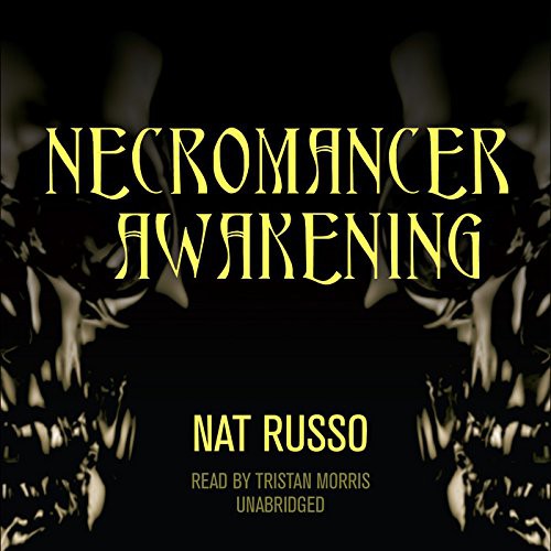 Necromancer Awakening (AudiobookFormat, 2015, Blackstone Audio, Inc., Blackstone Audiobooks)