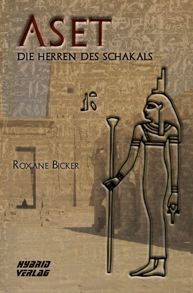Roxane Bicker: Aset (EBook, German language, 2020, Hybrid Verlag)