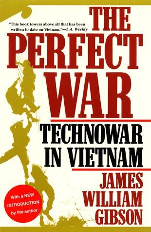 James William Gibson: The Perfect War (Paperback, Atlantic Monthly Press)
