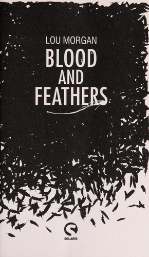 Blood and feathers (2012, Solaris)