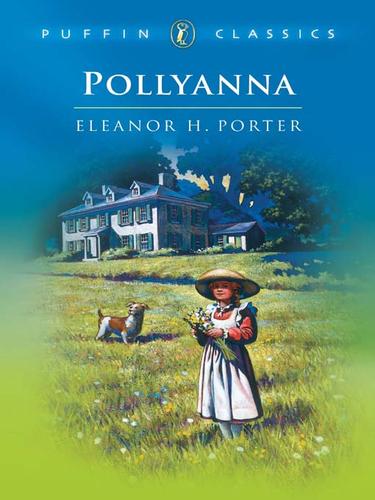 Pollyanna (EBook, 2009, Penguin Group UK)