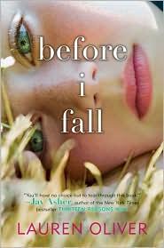 Before I Fall (2010, Harper an Imprint of HarperCollinsPublishers, Harper)