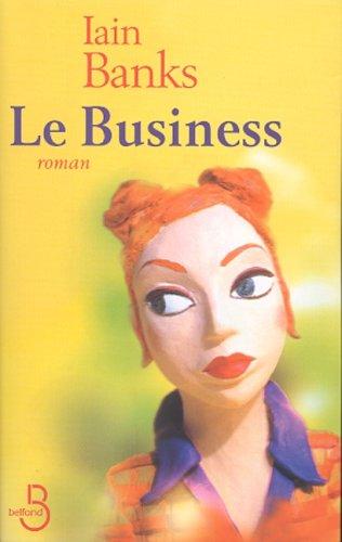 Le Business (Paperback, French language, 2001, Belfond)