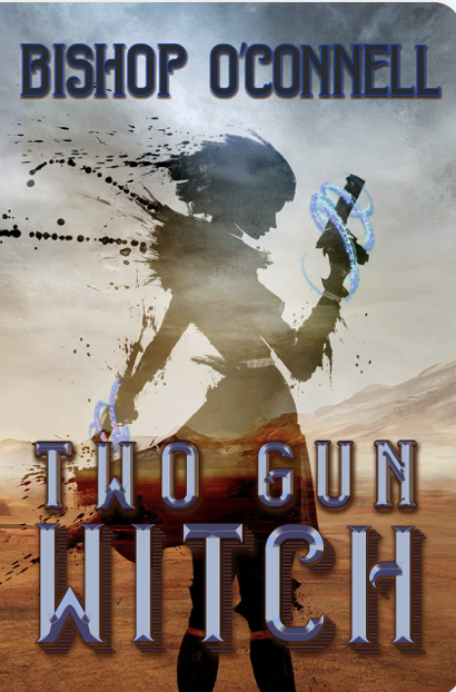 Two-Gun Witch (2021, Falstaff Books)