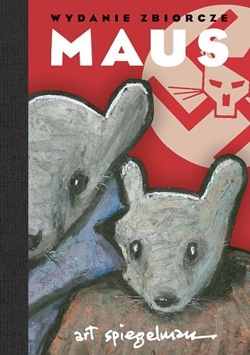 Maus : opowieść ocalałego (2016, Wydawnictwo Prószyński i S-ka)