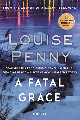 A Fatal Grace (Paperback, 2011, Minotaur Books)