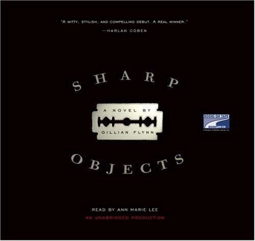 Sharp Objects (AudiobookFormat, 2006, Books on Tape)