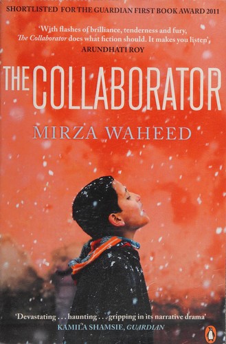 Mirza Waheed: The Collaborator (Paperback, Penguin)