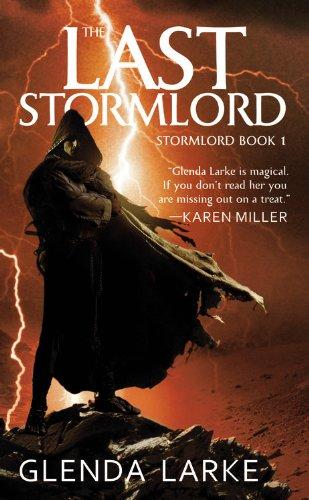 The Last Stormlord (Paperback, 2010, Orbit)