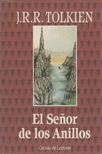 Robert Stephens, J. R. R. Tolkien, Ian Holm, John Le Mesurier, Michael Hordern, Peter Woodthorpe: El Señor de los Anillos (Hardcover, Spanish language, 1991, Circulo de Lectores, George Allen & Unwin Ltd.)