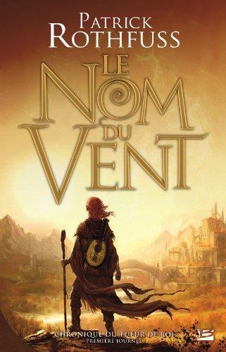 Le nom du vent (French language, 2009)