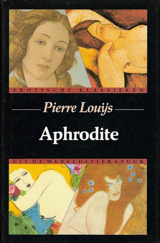 Pierre Louÿs: Aphrodite (Hardcover, Dutch language, Areopagus)