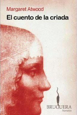 EL CUENTO DE LA CRIADA (Paperback, 2008, BRUGUERA (SELLO))