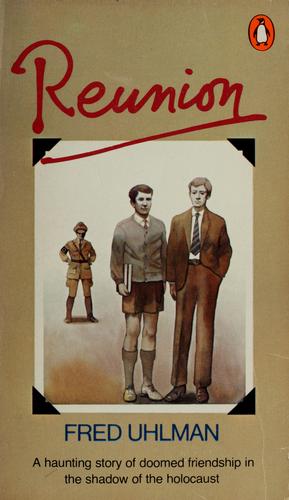 Fred Uhlman: Reunion (Paperback, 1978, Penguin Books)