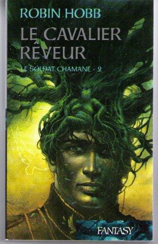 Le cavalier rêveur (French language, 2008)