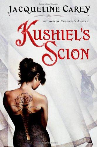 Kushiel's scion (2006, Warner Books)