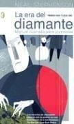 La era del diamante (Paperback, Spanish language, 2007, Ediciones B)