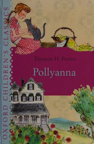 Pollyanna (2011, Oxford University Press)