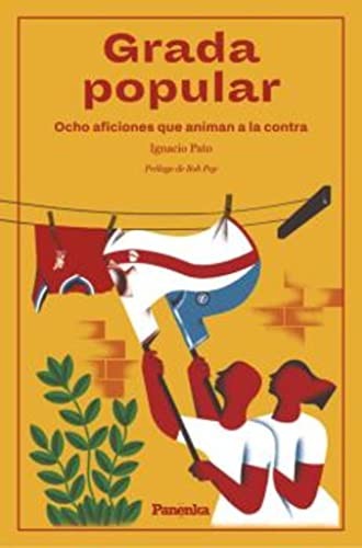 Ignacio Pato: Grada Popular (Paperback, PANENKA)