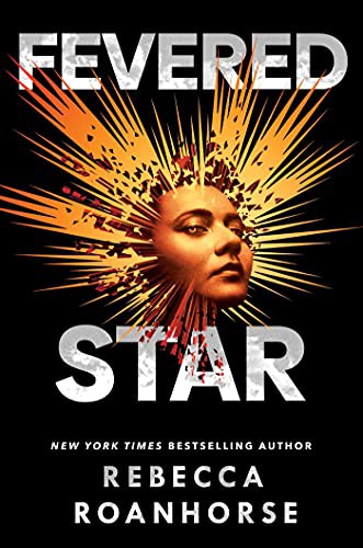 Fevered Star (Hardcover, 2022, Gallery / Saga Press)