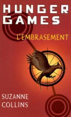 L'Embrasement (French language, 2013)