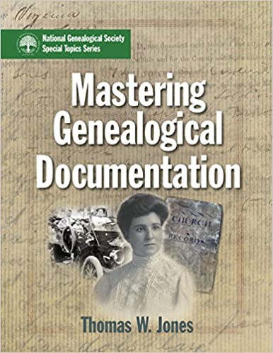 Mastering Genealogical Documentation (Paperback, 2017, National Genealogical Society)