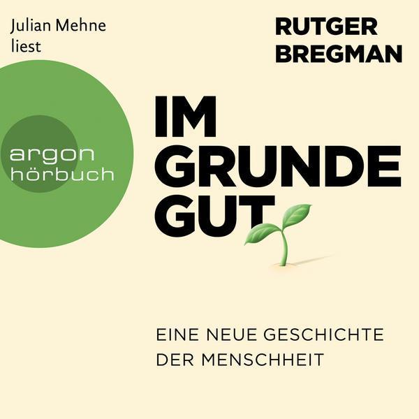 Im Grunde gut (German language, 2020, Argon Verlag)