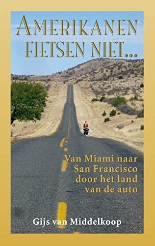 Amerikanen fietsen niet... (Paperback, 2015, Elmar Uitgeverij)