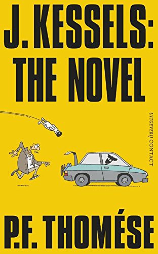 J. Kessels: The Novel (Paperback, Dutch language, 2011, Contact)