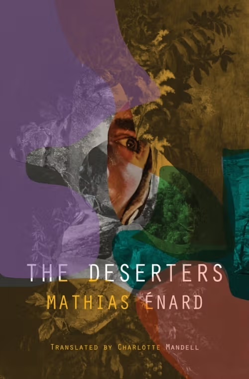Mathias Énard: The Deserters (Paperback, 2025, New Directions)