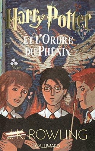 Harry Potter et l'Ordre du Phénix (French language, 2003, Gallimard Jeunesse)