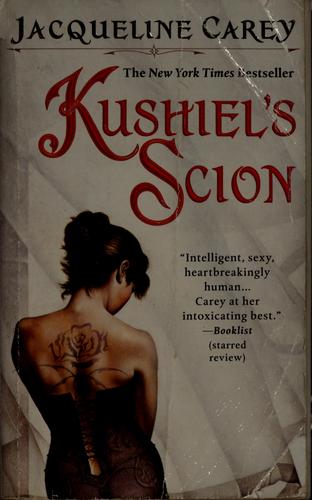 Kushiel's scion (2006, Warner Books)