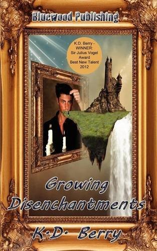 Growing Disenchantments (Paperback, 2012, Bluewood Publishing Ltd)