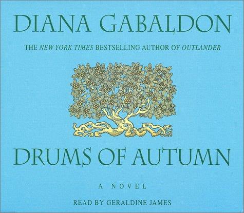 Drums of Autumn (AudiobookFormat, 2001, Random House Audio)