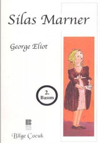 Silas Marner (Paperback, 2002, Bilge Kultur Sanat)