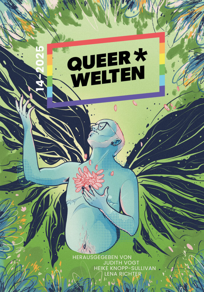 Martina John, Heike Knopp-Sullivan, Marie Meier, Judith C. Vogt, Lena Richter, Roxane Bicker, Iris Leander Villiam, Teresa Teske, Jeannie Marschall, Beau Maibaum, Katja Rocker, Lisa Olthafer, Katharina Malzmüller, Kai Weidemann, Roff Boff, Matthis Borda, Nora L. Grossmann, Emma Hogner, Helena M. John, Corina Marin, Mila Münchow, Anne K. Ramin, Kristina Schreiber, Julia Winterthal, Christian Vogt: Queer*Welten: 14-2025 (Paperback, Deutsch language, Amrun Verlag, Ach je Verlag)