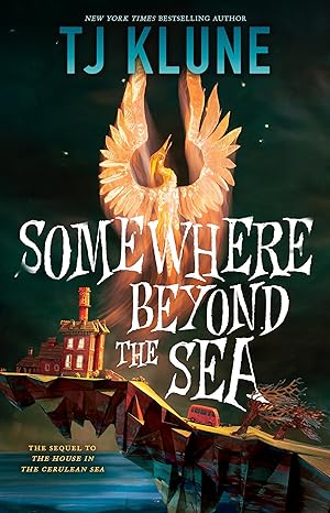 T. J. Klune: Somewhere Beyond the Sea (EBook, 2024, Tor Books)