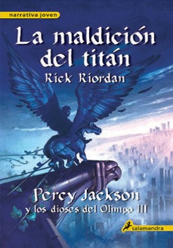 La maldición del Titán (Paperback, Spanish language, 2014, Publicaciones y Ediciones Salamandra S.A.)