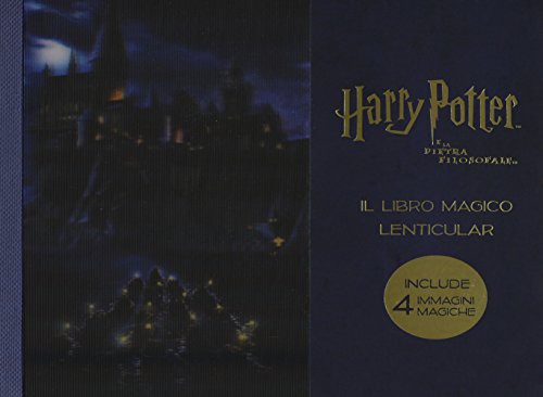 Harry Potter e la pietra filosofale. Il libro magico lenticular (2018, Magazzini Salani)