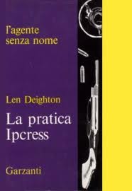 La pratica Ipcress (Italian language, 1965, Garzanti)