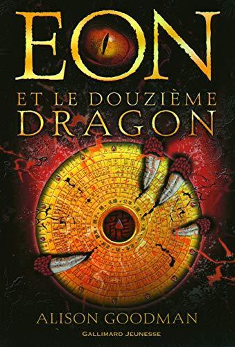 Eon et le douzième dragon (French language, 2009, Gallimard Jeunesse)