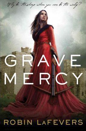 Grave mercy (2012)