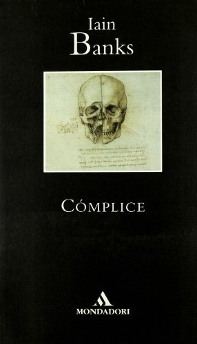 Complice (Paperback, Spanish language, 2001, Grijalbo Mondadori Sa, MONDADORI)